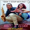 MARC, FEDRA & NICKONPOINT - Don't Stop Moving