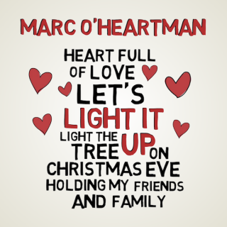 Marc O' Heartman - Light It Up (Radio Date: 04-12-2020)