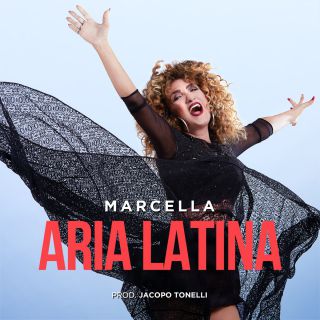 Marcella Bella - Aria latina (Radio Date: 18-09-2018)