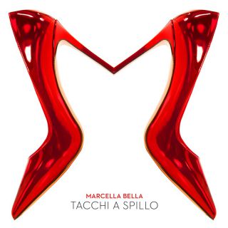 Marcella Bella - TACCHI A SPILLO (Radio Date: 10-11-2023)
