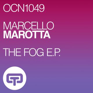 Marcello Marotta - The Fog E.P.