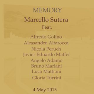 Marcello Sutera - Memory (feat. Alfredo Golino) (Radio Date: 04-05-2015)