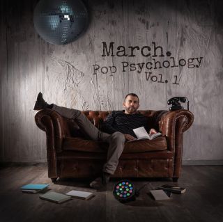 March. - Pop Psychology Vol. 1 (Radio Date: 24-09-2021)