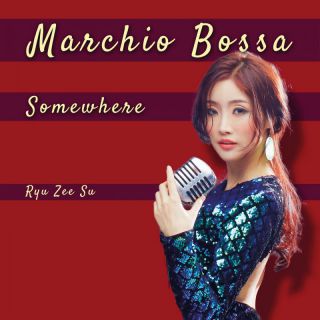 Marchio Bossa E Ryu Zee Su - Somewhere (Radio Date: 08-04-2022)