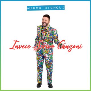 Marco Cignoli - Invece Scrivo Canzoni (Radio Date: 03-09-2021)