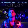 MARCO CARTA - Domeniche da Ikea (feat. Angemi)