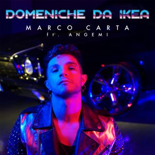 Marco Carta - Domeniche Da Ikea (feat. Angemi) (Radio Date: 06-11-2020)