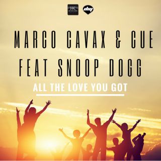 Marco Cavax & Cue - All the Love You Got (feat. Snoop Dogg & Leiner)