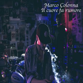 Marco Colonna - Il cuore fa rumore (Radio Date: 31-03-2017)