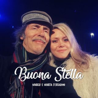 Marco E Marta Ferradini - Buona Stella (Radio Date: 04-12-2020)