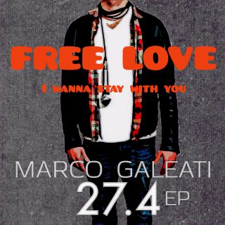 Marco Galeati - Free Love (I Wanna Stay With You) (Radio Date: 19-06-2017)
