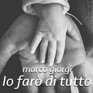 Marco Giorgi - Io farò di tutto (ed. remastered 2022) (Radio Date: 28-02-2022)