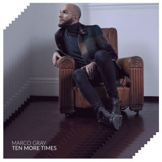 Marco Gray - Ten More Times (Radio Date: 17-01-2020)