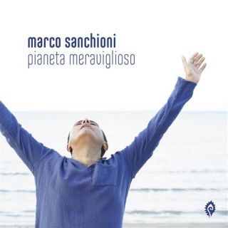 Marco Sanchioni - Pianeta Meraviglioso (Radio Date: 11-12-2020)