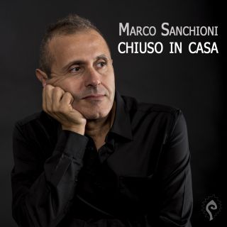 Marco Sanchioni - Chiuso In Casa (Radio Date: 27-09-2019)