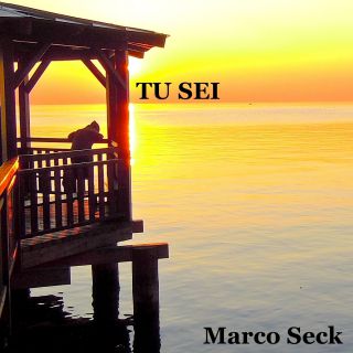 Marco Seck - Tu sei (Radio Date: 06-10-2014)