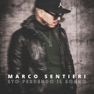 Marco Sentieri - Sto perdendo il sonno (Radio Date: 16-05-2022)