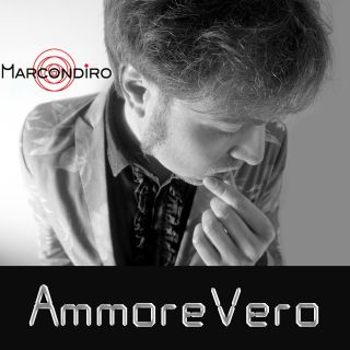 Marcondiro - AmmoreVero (Radio Date: 01-06-2018)