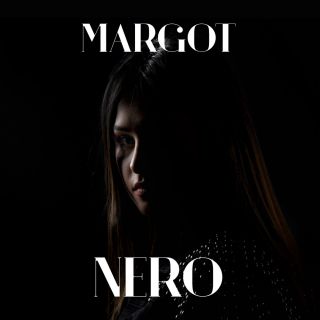 Margot - Nero (Radio Date: 20-08-2021)