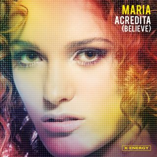 Maria - Acredita (Believe) (Radio Date: 13 Maggio 2011)