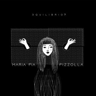 Maria Pia Pizzolla - Equilibrio? (Radio Date: 25-03-2024)