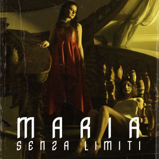 Maria - Senza Limiti (Radio Date: 17-09-2021)