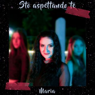 Maria - Sto aspettando te (Radio Date: 14-06-2019)
