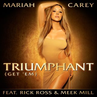 Da oggi in tutte le radio: Mariah Carey - Triumphant (Get'Em) (feat.Rick Ross & Meek Mill), il nuovo singolo