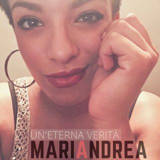 Mariandrea - Un'eterna verità (Radio Date: 03-07-2017)