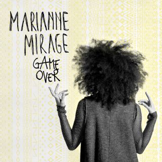 Marianne Mirage - Game Over (Radio Date: 04-03-2016)