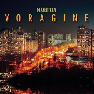 Mariella - Voragine (Radio Date: 26-05-2023)