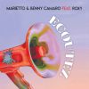 MARIETTO & BENNY CAMARO - Ecoutez (feat. Roxy)