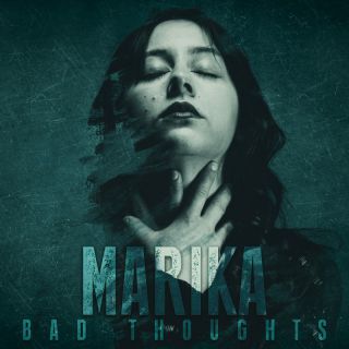 Marika - Bad Thoughts (Radio Date: 13-05-2022)