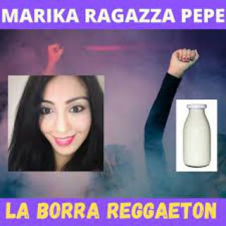 Marika Ragazza Pepe - La borra reggaeton (Radio Date: 22-04-2022)