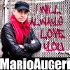 MARIO AUGERI - I Will Always Love You