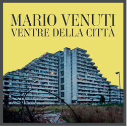 Mario Venuti - Ventre della città (Radio Date: 29-08-2014)