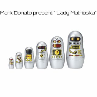 Mark Donato - Lady Matrioska (Radio Date: 02-06-2016)