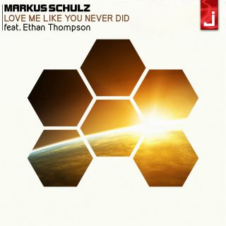 Markus Schulz - Love Me Like You Never Did (feat. Ethan Thompson) (Radio Date: 29-04-2016)