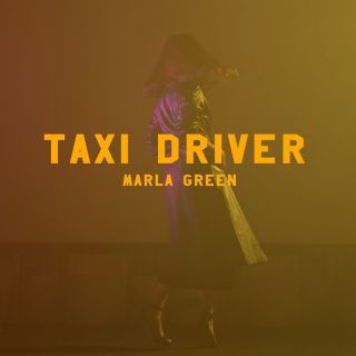 Marla Green - Taxi Driver (Radio Date: 10-12-2021)