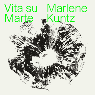 Marlene Kuntz - Vita su Marte (Radio Date: 09-09-2022)