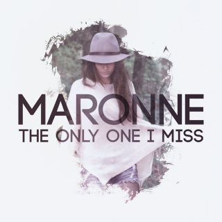 Maronne - The Only One I Miss (Radio Date: 25-08-2017)