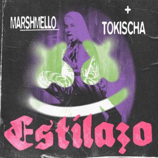 Marshmello & Tokischa - ESTILAZO (Radio Date: 09-05-2022)