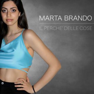 Marta Brando - Il perchè delle cose (Radio Date: 09-12-2022)
