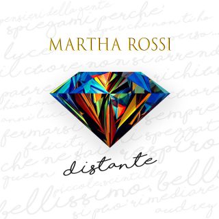 Martha Rossi - Distante (Radio Date: 20-10-2017)