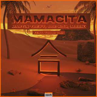 Martin Trevy, Joe Kox, Marmy - Mamacita (feat. Young Jae) (Radio Date: 18-03-2022)