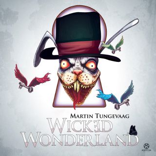 Martin Tungevaag - Wicked Wonderland (Radio Date: 03-07-2014)
