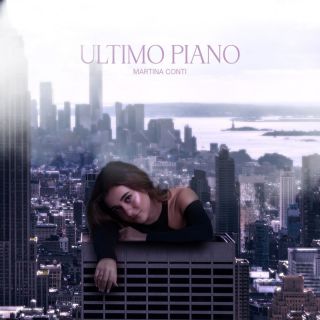 Martina Conti - Ultimo piano (Radio Date: 19-01-2024)
