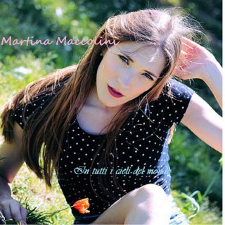 Martina Maccolini - In tutti i cieli del mondo (Radio Date: 20-07-2016)