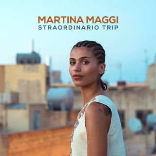 Martina Maggi - Straordinario trip (Radio Date: 01-02-2019)
