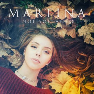 Martina - Noi soltanto (Radio Date: 01-03-2019)